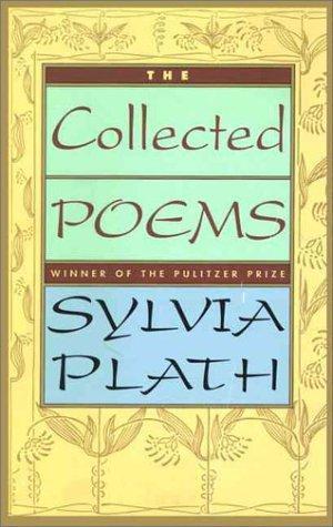 Sylvia Plath - Collected Poems