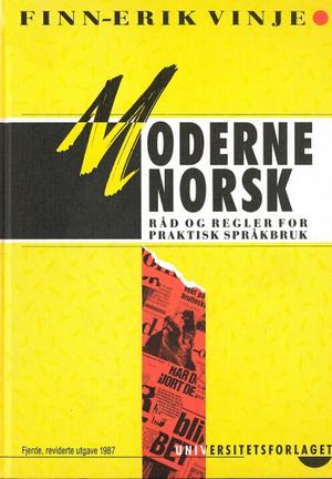 "Moderne norsk - råd og regler for praktisk språkbruk" av Finn-Erik Vinje
