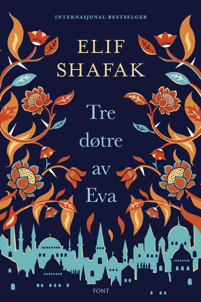 "Tre døtre av Eva" av Elif Shafak