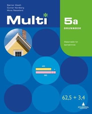 "Multi 5a, 2. utgave - Smart bok : grunnbok : lærer : matematikk for barnetrinnet" av Bjørnar Alseth
