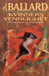"Kvinners vennlighet" av J.G. Ballard