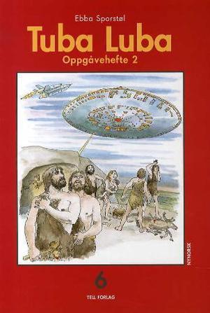 "Tuba luba 6 - oppgåvehefte 2" av Ebba Marie Sporstøl