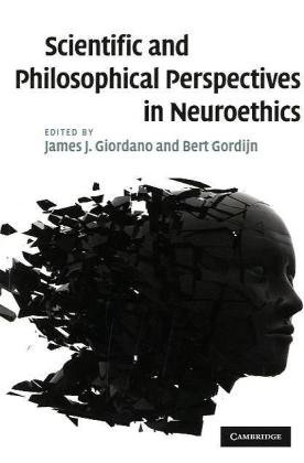 "Scientific and Philosophical Perspectives in Neuroethics" av James J. Giordano