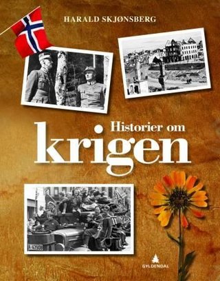 "Historier om krigen" av Harald Skjønsberg