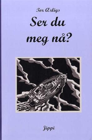 "Ser du meg nå? - en tegnet roman" av Tor Ærlig