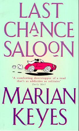 "Last chance saloon" av Marian Keyes