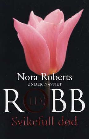 "Svikefull død" av J.D. Robb