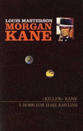 "Killer Kane ; $10 000 for Jesse Rowlins" av Louis Masterson