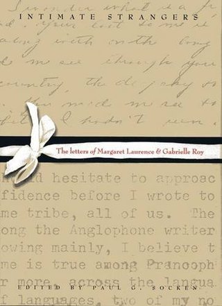 "Intimate Strangers The Letters of Margaret Laurence and Gabrielle Roy" av Margaret Laurence