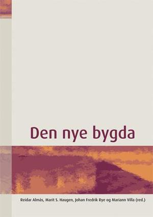 "Den nye bygda" av Reidar Almås