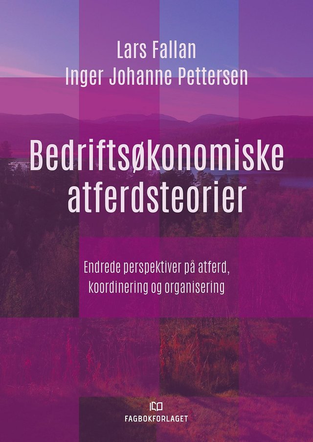 "Økonomiske perspektiver på organisasjoner" av Lars Fallan