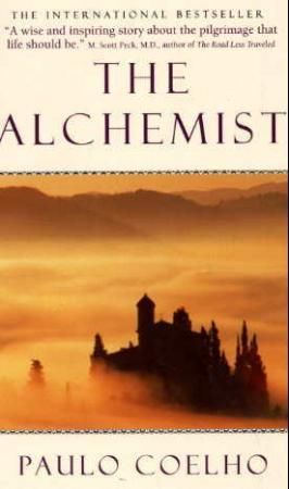 The alchemist - a fable about following your dream
