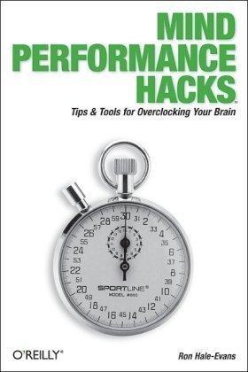 "Mind Performance Hacks Tips & Tools for Overclocking Your Brain" av Ron Hale-Evans