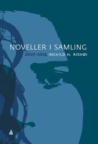 Noveller i samling - 2007-2014