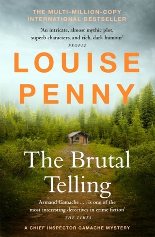 The Brutal Telling (Chief Inspector Gamache)