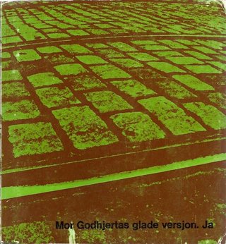 "Mor Godhjertas glade versjon ja" av Jan Erik Vold