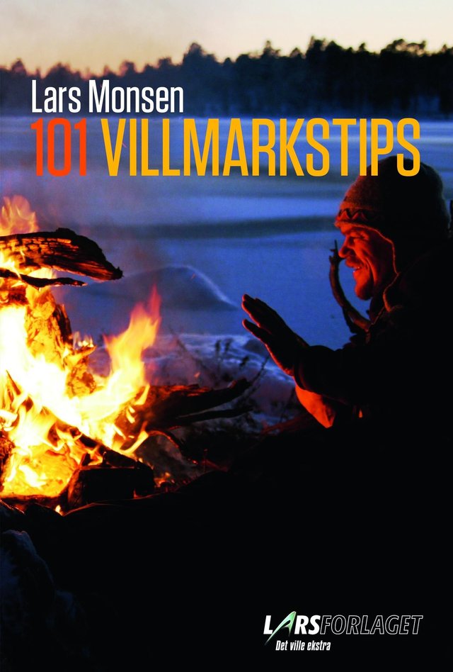 "101 villmarkstips" av Lars Monsen