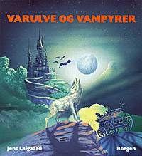 "Varulve og vampyrer" av Jens Laigaard
