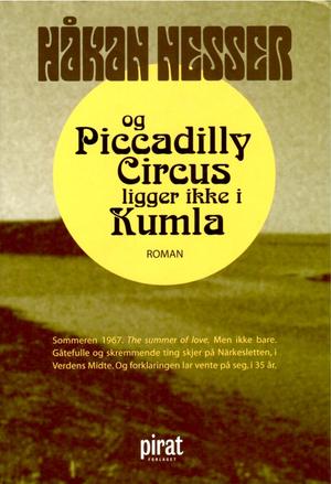 "Og Piccadilly Circus ligger ikke i Kumla roman" av Håkan Nesser