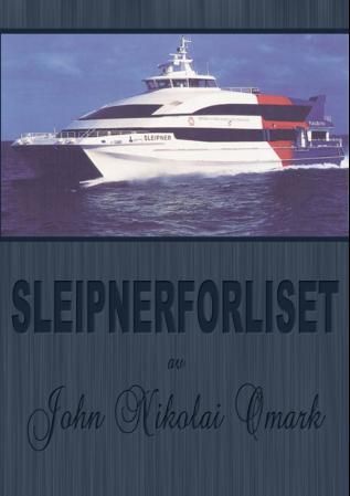 "Sleipnerforliset" av John Nikolai Omark