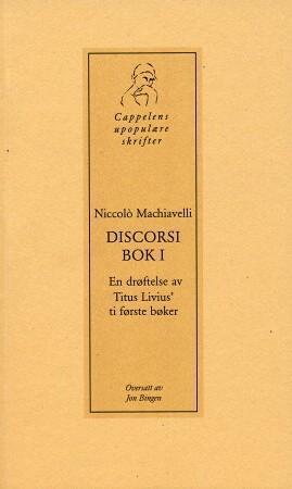 "Discorsi, bok I - en drøftelse av Titus Livius' ti første bøker" av Niccolò Machiavelli