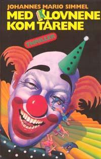 Med klovnene kom tårene