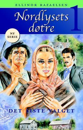 "Det siste valget" av Ellinor Rafaelsen