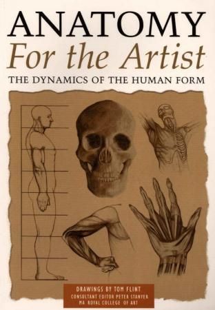 "Anatomy for the artist the dynamics of the human form" av Tom Flint
