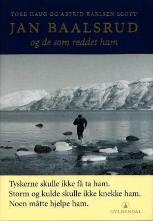 "Jan Baalsrud og de som reddet ham" av Tore Haug
