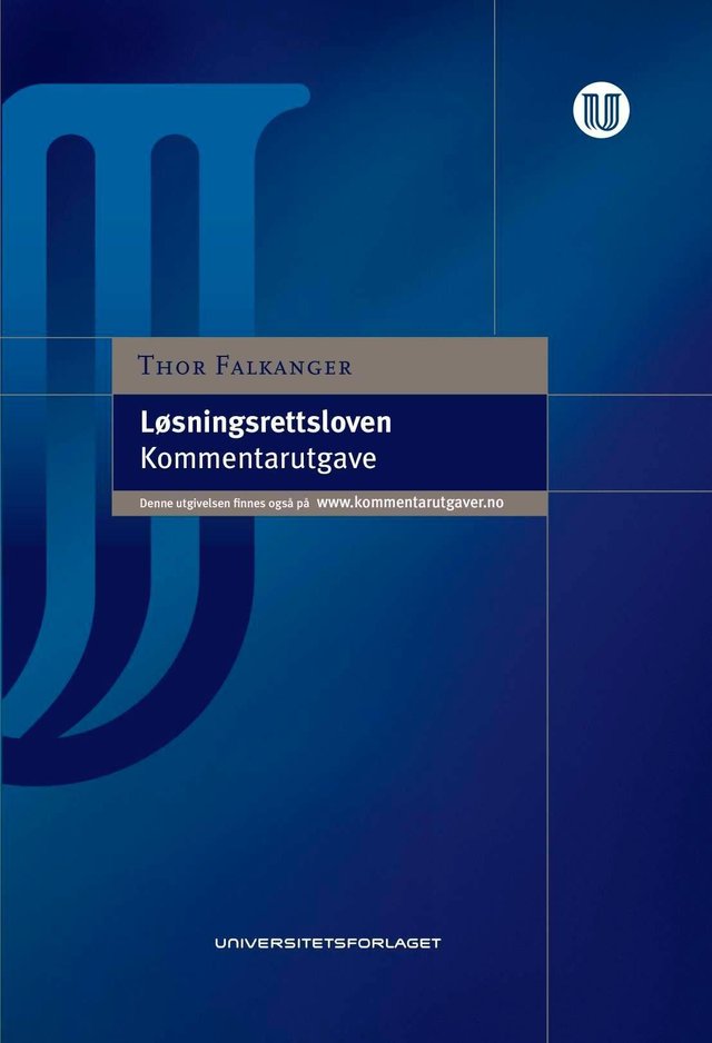 "Løsningsrettsloven - lov 9. desember 1994 nr. 64 om løysingsrettar" av Thor Falkanger