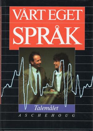 "Vårt eget språk talemålet" av Egil Børre Johnsen