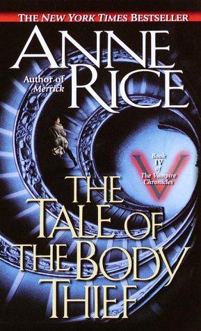"The Tale of the Body Thief (Vampire Chronicles)" av Anne Rice