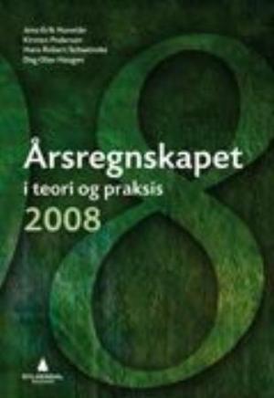 "Årsregnskapet i teori og praksis 2008" av Jens Erik Huneide