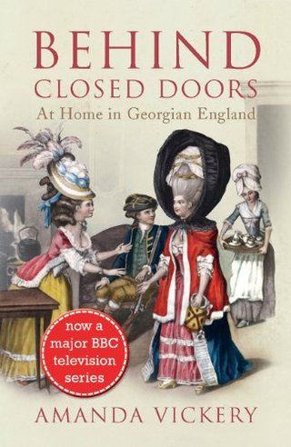 "Behind Closed Doors At Home in Georgian England" av Amanda Vickery