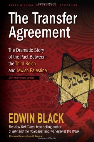 "The Transfer Agreement--25th Anniversary Edition - The Dramatic Story of the Pact Between the Third Reich and Jewish Palestine" av Edwin Black
