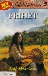 "Frihet" av Leif Frantzen
