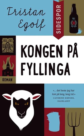 Kongen på fyllinga - tiden er inne til å slakte gjøkalven og væpne de rettferdige