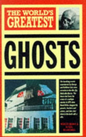 "The World's Greatest Ghosts" av Nigel Blundell