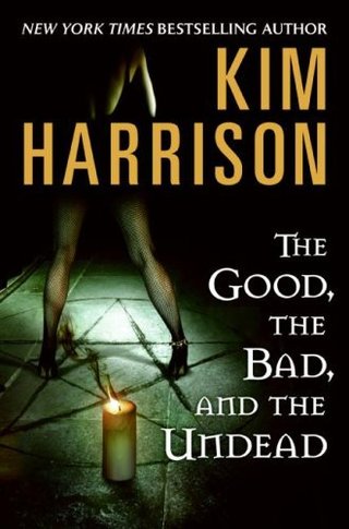 "The Good, the Bad, and the Undead (The Hollows, Book 2)" av Kim Harrison