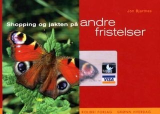 Shopping og jakten på andre fristelser