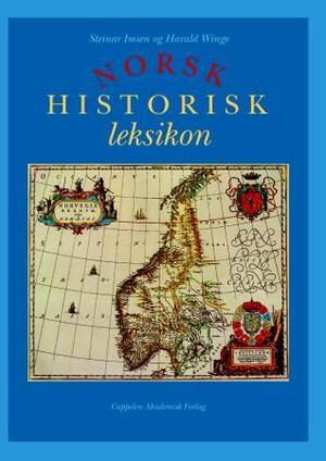 "Norsk historisk leksikon" av Steinar Imsen