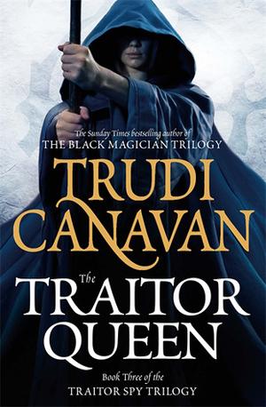 "The Traitor Queen - The Traitor Spy Trilogy" av Trudi Canavan