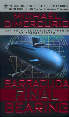 "Barracuda, Final Bearing" av Michael DiMercurio