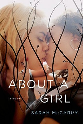"About a Girl A Novel (The Metamorphoses Trilogy)" av Sarah McCarry