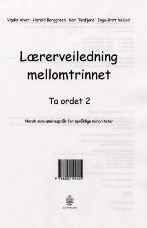 Ta ordet 2 - lærerveiledning mellomtrinnet : norsk som andrespråk for språklige minoriteter