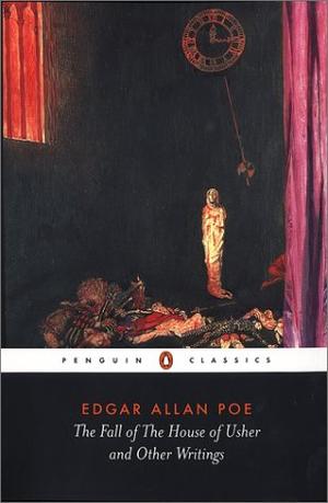 The Fall of the House of Usher and Other Writings (Penguin Classics)