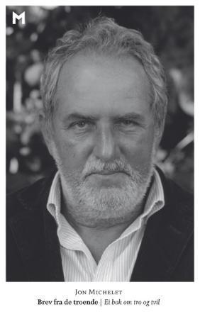"Brev fra de troende - ei bok om tro og tvil" av Jon Michelet