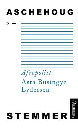 "Afropolitt" av Asta Busingye Lydersen