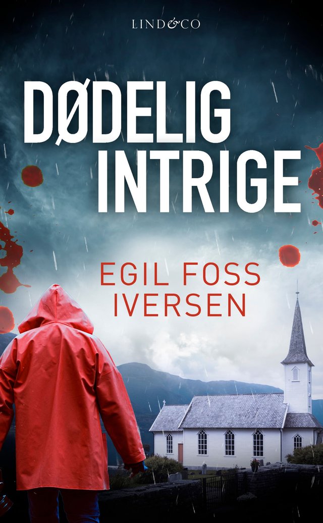 "Dødelig intrige" av Egil Foss Iversen