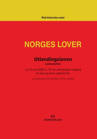 Utlendingsloven - med forskrift